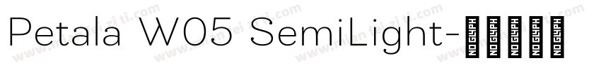 Petala W05 SemiLight字体转换